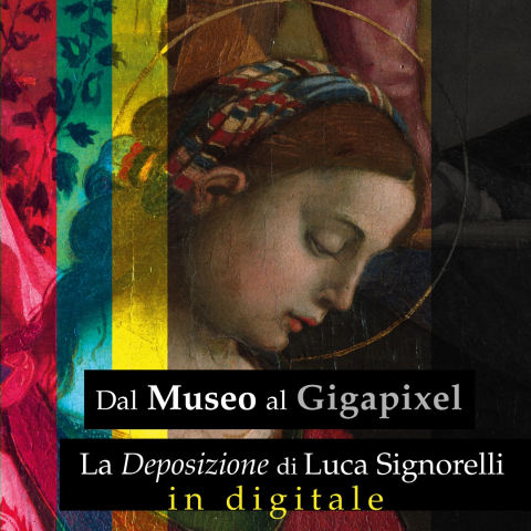 CONFERENZA STAMPA/ EVENTO: Dal museo al Gigapixel La digitalizzazione della Deposizione di Luca Signorelli 
