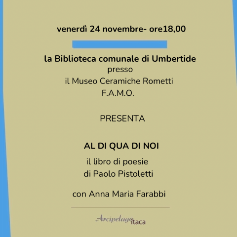 Venerdì 24 novembre alle 18 presentazione del libro "Al di qua di noi" – ultima raccolta di poesie di Paolo Pistoletti